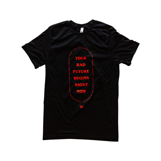 Your Rad Future Begins Right Now - Rad Future