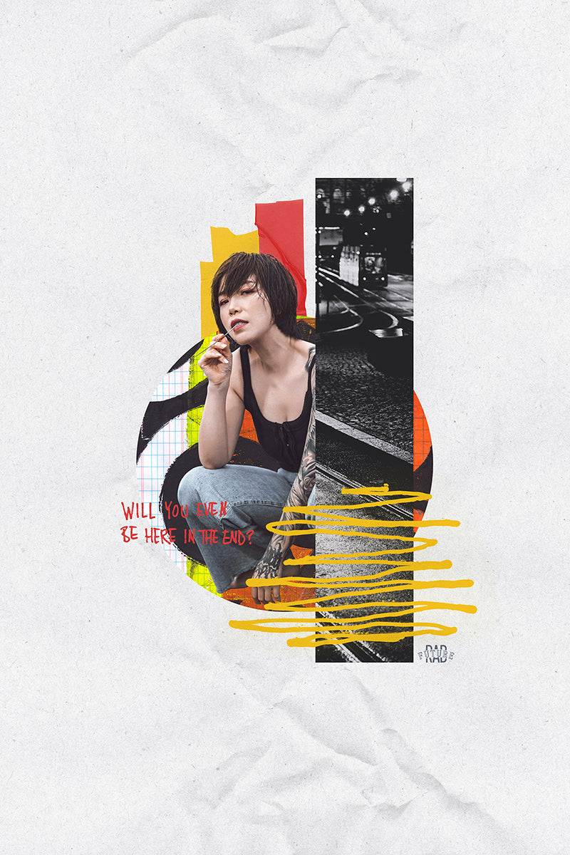 Will You Be Here In The End Poster - Rad Future