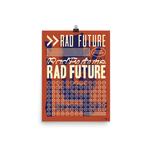 Ninety Nine Poster - Rad Future