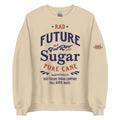 Pure Cane Sugar - Vintage Antique Style - Unisex Sweatshirt - Rad Future