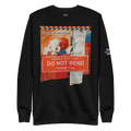 Unisex Premium Sweatshirt  Do Not Bend - Rad Future